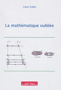 La mathématique oubliée