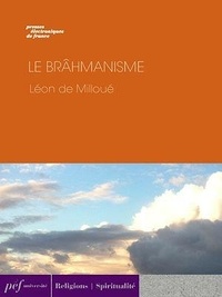 Léon de Milloué - Le Brâhmanisme.