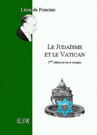 Léon de Poncins - Le judaïsme et le Vatican - Une tentative de subversion spirituelle ?.