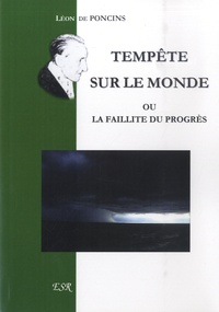 Léon de Poncins - Tempête sur le monde - Ou la faillite du Progrès.