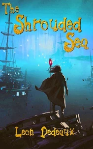 The Shrouded Sea