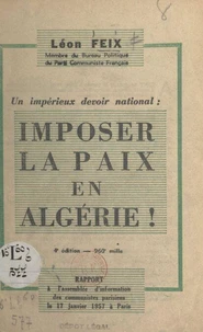 Un impérieux devoir national : imposer la paix en Algérie !
