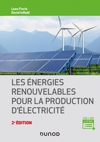 Leon Freris et David Infield - Les énergies renouvelables pour la production d'électricité.