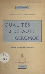 Qualités et défauts géromois : esquisse du caractère vosgien
