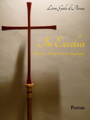 Léon Galo d'Arsac - In Excelsis.