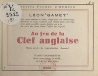 Léon Gamet - Au jeu de la clef anglaise.