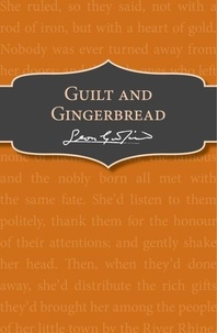 Leon Garfield - Guilt and Gingerbread.