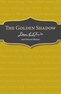 Leon Garfield et Edward Blishen - The Golden Shadow.