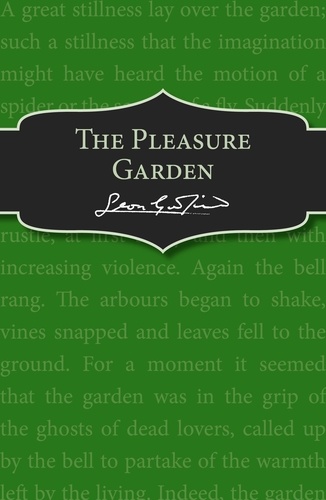Leon Garfield - The Pleasure Garden.
