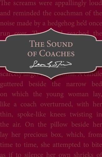 Leon Garfield - The Sound of Coaches.