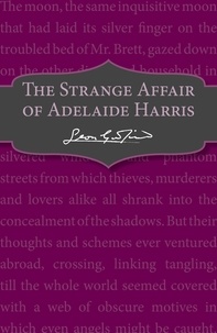 Leon Garfield - The Strange Affair of Adelaide Harris.