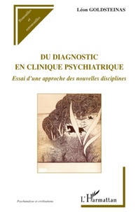 Histoiresdenlire.be Du diagnostic en clinique psychiatrique - Essai d'une approche des nouvelles disciplines Image