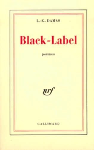 Léon-Gontran Damas - Black-Label - Poèmes.