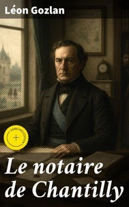 Le notaire de Chantilly