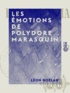 Léon Gozlan - Les Émotions de Polydore Marasquin.
