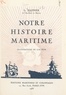 Léon Haffner - Notre histoire maritime - Page essentielle de l'Histoire de France.
