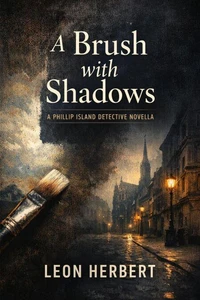 A Brush With Shadows