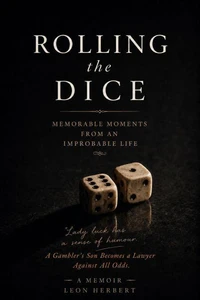 Rolling the Dice