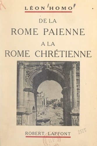 De la Rome païenne à la Rome chrétienne