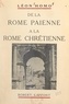Léon Homo - De la Rome païenne à la Rome chrétienne.