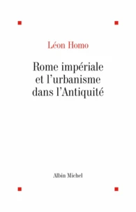 Rome impériale et urbanisme dans l'Antiquité