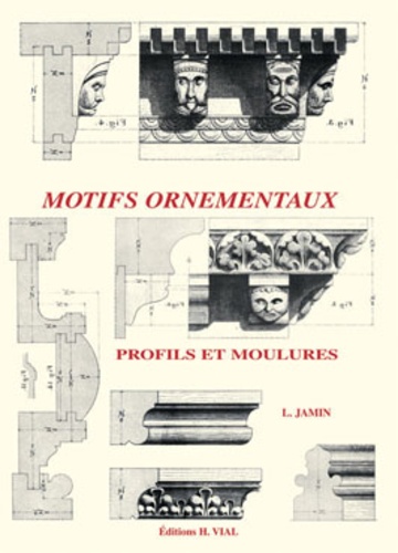 Léon Jamin - Motifs ornementaux - Profils et moulures.