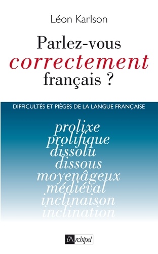 Parlez-vous correctement français ?