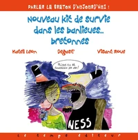 nouveau kit de survie dans les banlieues bretonnes