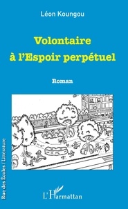 Léon Koungou - Volontaire à l'Espoir perpétuel.