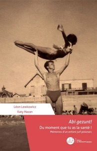 Abi gezunt ! Du moment que tu as la santé !