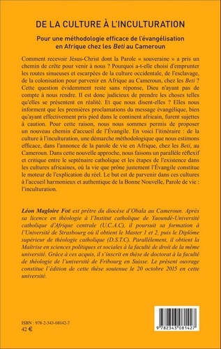 De la culture à l'inculturation. Pour une méthodologie efficace de l'évangélisation en Afrique chez les Beti au Cameroun