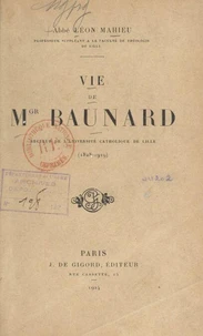 Vie de Mgr Baunard