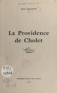 Léon Masson - La Providence de Cholet.