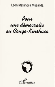 POUR UNE DEMOCRATIE AU CONGO KINSHASA