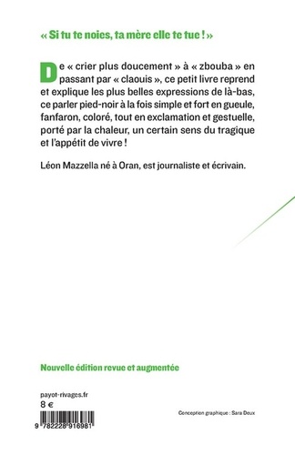 Le parler pied-noir. Mots et expressions de là-bas  édition revue et augmentée