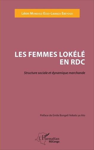 Les femmes Lokélé en RDC. Structure sociale et dynamique marchande