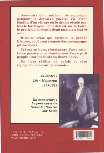 Le pont cassé. Souvenirs et histoires vraies d'un médecin des bords de Loire