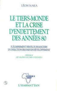 Le tiers-monde et la crise d'endettement des années 80