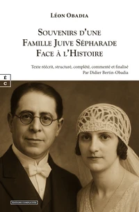 Souvenirs d'une famille juive sépharade face à l'histoire