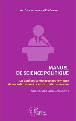 Manuel de science politique. Un outil au service de la gouvernance démocratique dans l'espace politique africain