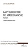 Léon Ollé-Laprune - La philosophie de Malebranche - Tome 1.