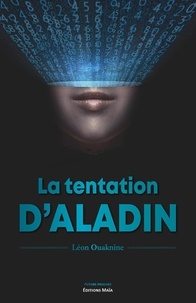 Léon Ouaknine - La tentation d'Aladin.