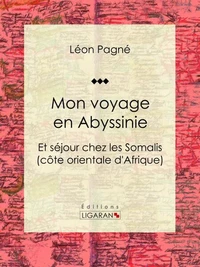 Mon voyage en Abyssinie