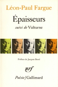 Léon-Paul Fargue - Epaisseurs - Suivi de Vulturne.