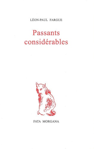 Léon-Paul Fargue - Passants considérables.