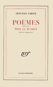 Léon-Paul Fargue - Poèmes / Pour la musique.