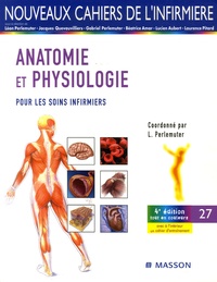 Léon Perlemuter - Anatomie-physiologie pour les soins infirmiers.