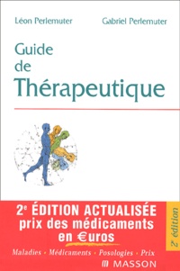 Léon Perlemuter et Gabriel Perlemuter - Guide de thérapeutique.