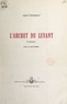 Léon Petizon et Jean Darwel - L'archet du levant.