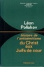 Léon Poliakov - Du christ aux Juifs de cour - Histoire de l'antisémitisme -tome 1-.